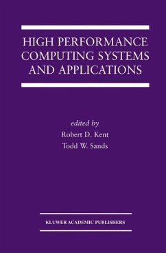 High Performance Computing Systems and Applications - Kent, Robert D. / Sands, Todd W. (eds.)