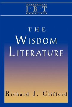 The Wisdom Literature - Clifford, Richard J.