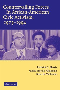 Countervailing Forces in African-American Civic Activism, 1973-1994 - Harris, Fredrick C.; McKenzie, Brian; Sinclair-Chapman, Valeria