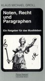 Noten, Recht und Paragraphen