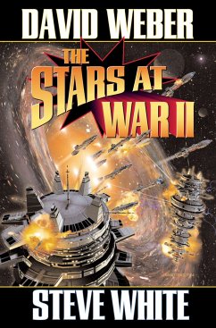 The Stars at War II - Weber, David; White, Steve