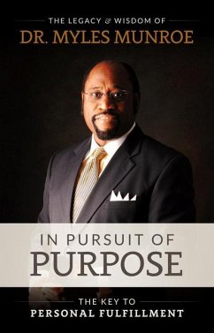 In Pursuit of Purpose - Munroe, Myles