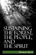 Sustaining the Forest, the People, and... - Bild 1