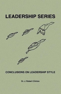 Conclusions On Leadership Style - Clinton, J. Robert