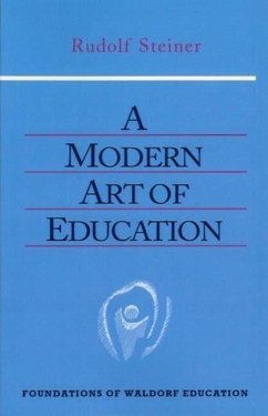 A Modern Art of Education - Steiner, Rudolf
