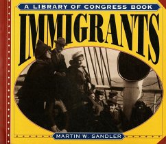 Immigrants - Sandler, Martin W