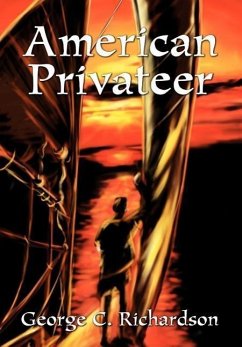 American Privateer - Richardson, George C.