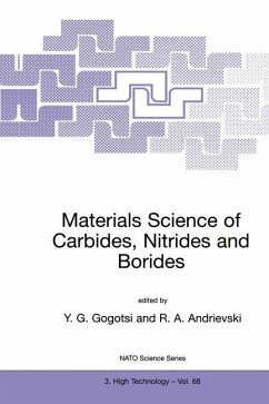 Materials Science of Carbides, Nitrides and Borides - Gogotsi, Yury G. / Andrievski, R.A. (Hgg.)