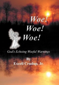 Woe Woe Woe - Crudup Jr., Excell