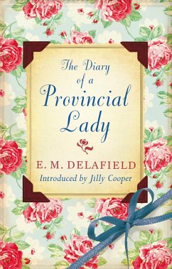 The Diary Of A Provincial Lady - Delafield, E.M.