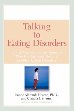 Talking to Eating Disorders - Heaton, Jeanne Albronda; Strauss, Claudia J