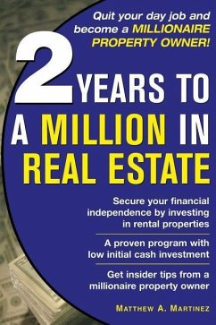 2 Years to a Million in Real Estate - Martinez, Matthew A