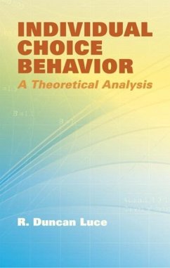 Individual Choice Behavior - Luce, R Duncan