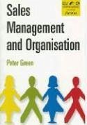 Sales Management and Organisation - Green, Peter