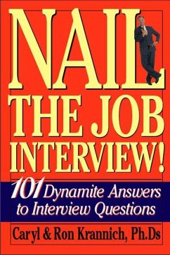 Nail the Job Interview! - Krannich, Caryl