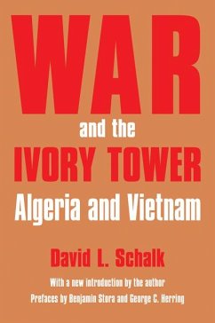 War and the Ivory Tower - Schalk, David L.