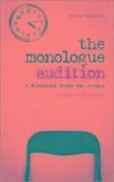 The Monologue Audition