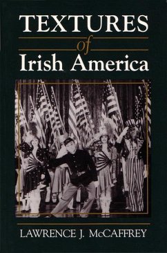 Textures of Irish America - McCaffrey, Lawrence