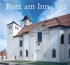 Rott am Inn. Beiträge zu Kunst und Geschichte der ehemaligen Benediktinerabtei