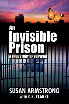 An Invisible Prison - Armstrong, Susan