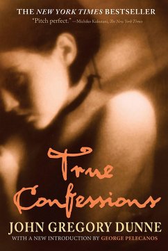 True Confessions - Dunne, John Gregory