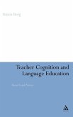Teacher Cognition and Language Education