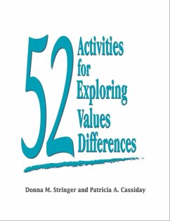 52 Activities for Exploring Values Differences - Stringer, Donna M; Cassiday, Patricia A