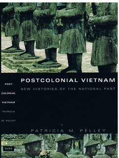 Postcolonial Vietnam - Pelley, Patricia M