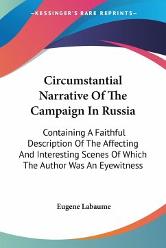 Circumstantial Narrative Of The Campaign In Russia