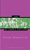 The Strange Death of Liberal England