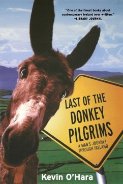 Last of the Donkey Pilgrims - O'Hara, Kevin