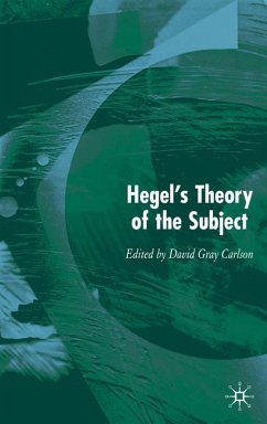 Hegel's Theory of the Subject - Gray Carlson, David