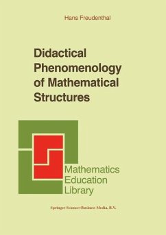 Didactical Phenomenology of Mathematical Structures - Freudenthal, Hans