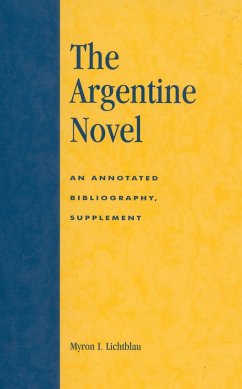 The Argentine Novel - Lichtblau, Myron I