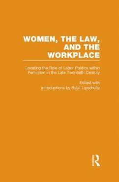 Locating the Role of Labor Politics within Feminism in the Late Twentieth Century