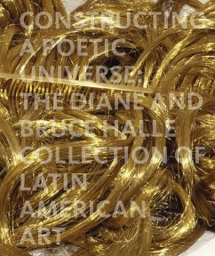 Constructing a Poetic Universe - Adams, Beverly; Ledezma, Juan; Ramirez, Mari Caremen; Rolnik, Suely; Salzstein, Sonia