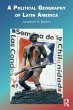 A Political Geography of Latin America - Bild 1