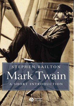 Mark Twain: A Short Introduction - Railton, Stephen