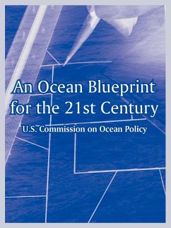 An Ocean Blueprint for the 21st Century - U. S. Commission on Ocean Policy