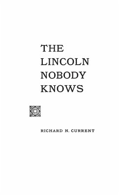 The Lincoln Nobody Knows - Current, Richard Nelson