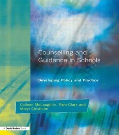 Counseling and Guidance in Schools - Mclaughlin, Colleen; Chisholm, Meryl; Clark, Pam