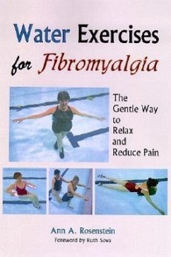 Water Exercises for Fibromyalgia - Rosenstein, Ann A