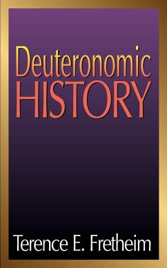 Deuteronomic History - Fretheim, Terence E.