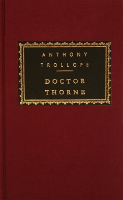 Doctor Thorne: Introduction by N. John Hall - Trollope, Anthony