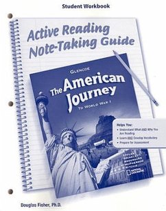 The American Journey to World War I, Active Reading Note-Taking Guide, Student Workbook - McGraw Hill