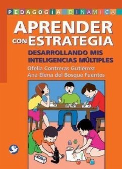 Aprender Con Estrategia - Contreras Gutiérrez, Ofelia; del Bosque Fuentes, Ana Elena