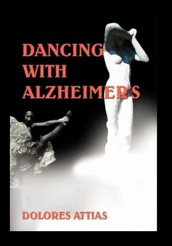 Dancing with Alzheimer's - Attias, Dolores