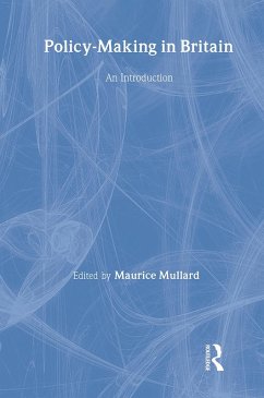 Policy-Making in Britain - Mullard, Maurice (ed.)