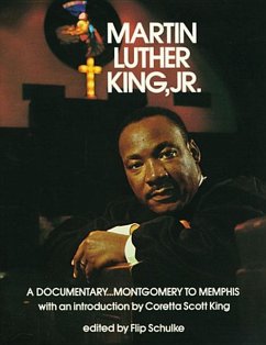 Martin Luther King, Jr.: A Documentary...Montgomery to Memphis - Schulke, Flip