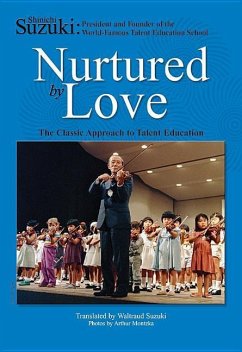 Nurtured by Love - Suzuki, Shinichi; Suzuki, Waltraud